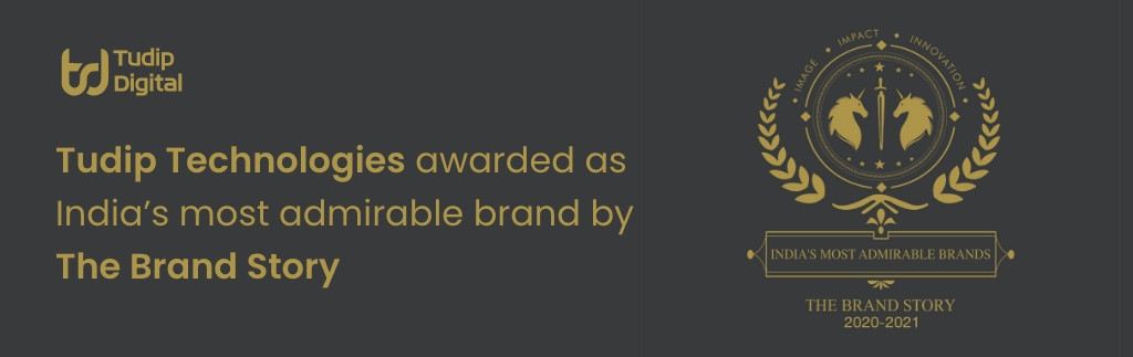 Tudip Technologies awarded as India’s most admirable brand by The Brand Story